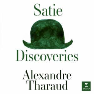 Couverture de l'album Alexandre Tharaud - Satie Discoveries - 2025